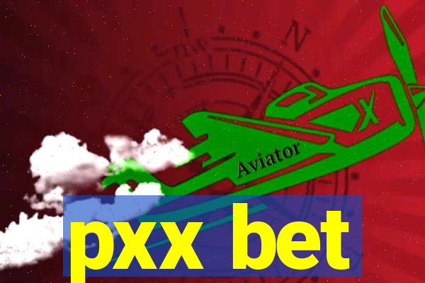 pxx bet